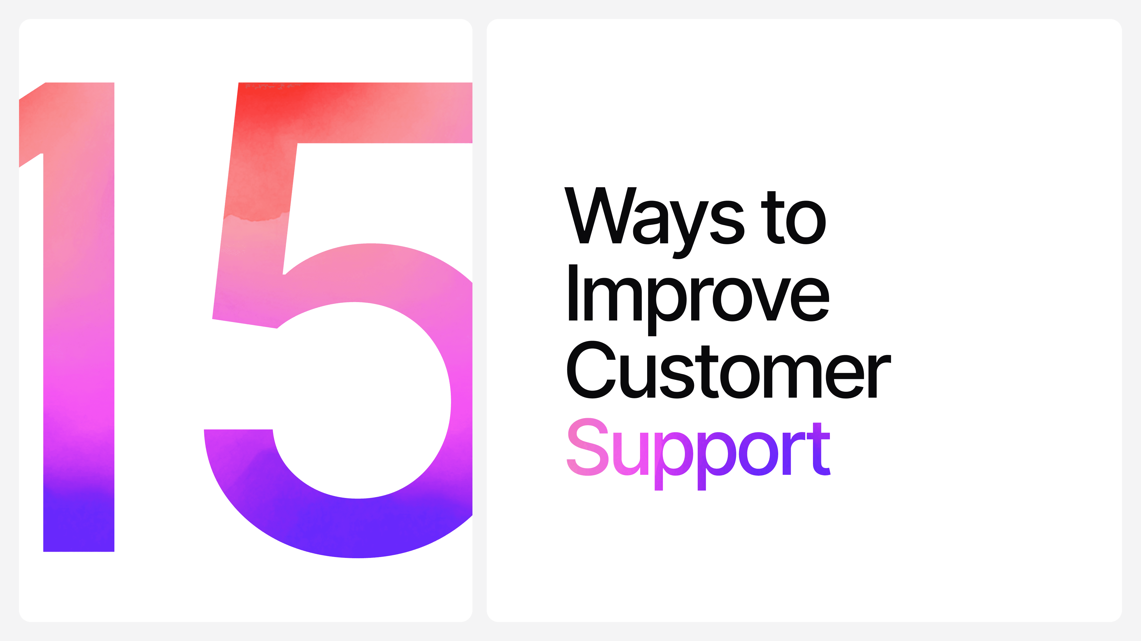 15 Ways to Improve Customer Support